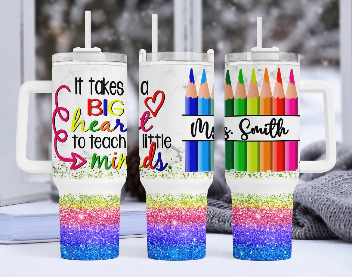 Teachers Big heart Tumbler