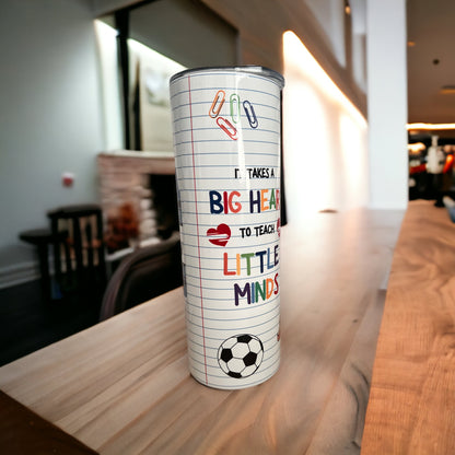 Teachers Big Heart Tumbler